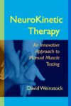 NeuroKinetic Therapy: An Innovative Approach to Manual Muscle Testing